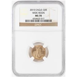 2015 Wide Reeds $5 American Gold Eagle Coin NGC MS70