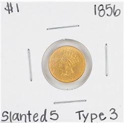 1856 Slanted 5 Type III $1 Indian Princess Head Gold Dollar Coin