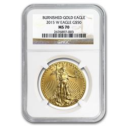 2015-W 1 oz Burnished Gold Eagle MS-70 NGC