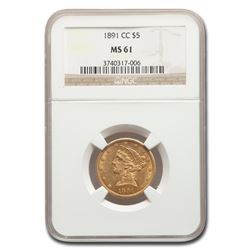 1891-CC $5 Liberty Gold Half Eagle MS-61 NGC