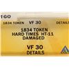 Image 3 : 1834 HARD TIMES TOKEN HT-11 ANACS VERY FINE 30