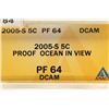 Image 3 : 2005-S OCEAN IN VIEW NICKEL ANACS PF64 DCAM