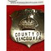 Image 3 : Vintage County of Vancouver Sheriffs Officer Badge