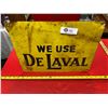 Image 2 : Vintage We Use DeLaval Tin Sign  16" x 12"