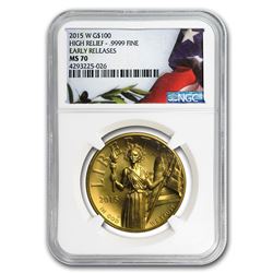 2015-W High Relief American Liberty Gold MS-70 NGC (ER)
