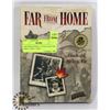 Image 1 : FAR FROM HOME- CANADA AND THE GREAT WAR- 3 DISC