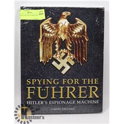 SPYING FOR THE FUHRER- BOOK