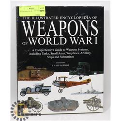 WEAPONS OF W.W. 1 ENCYCLOPEDIA