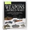 Image 1 : WEAPONS OF W.W. 1 ENCYCLOPEDIA