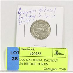 CANADIAN NATIONAL RAILWAY  VICTORIA  BRIDGE TOKEN