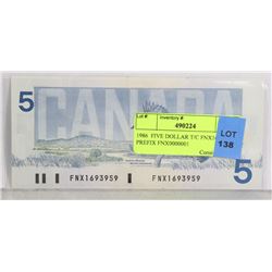 1986  FIVE DOLLAR T/C FNX1693959 PREFIX FNX0000001