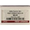 Image 3 : 2006 AMERICAN SILVER EAGLE NGC MS69 1ST STRIKES