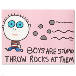 "Boys Are Stupid, Throw Rocks at Them" Limited Edition Lithograph (43" x 32") by Todd Goldman, Numbe