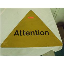 Metal Attention Sign