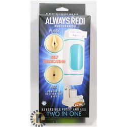 ALWAYS REDI 2 IN 1MASTURBATOR. SELF LUBRICATING