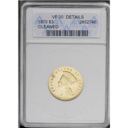 1870 $3 --Cleaned--ANACS. VF30 Details. Light yellow su 1870[$3]--Cleaned--ANACS. VF30 Details.