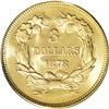Image 2 : 1878 $3 MS64 PCGS. According to David Bowers and Doug 1878[$3] MS64 PCGS.