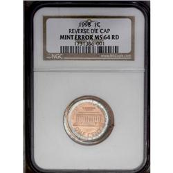 1998 1C Lincoln Cent--Reverse Die Cap--MS64 Red NGC. A 1998[1C] Lincoln Cent--Reverse Die Cap--MS64 