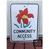 Image 1 : SASKATCHEWAN COMMUNITY ACCESS SIGN (TIGER LILY)