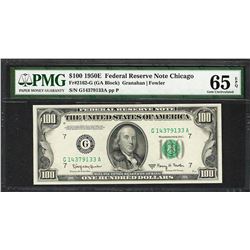 1950E $100 Federal Reserve Note Chicago Fr.2162-G PMG Gem Uncirculated 65EPQ