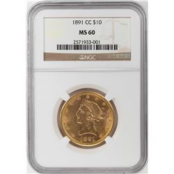 1891-CC $10 Liberty Head Eagle Gold Coin NGC MS60