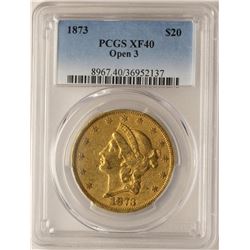 1873 Open 3 $20 Liberty Head Double Eagle Gold Coin PCGS XF40