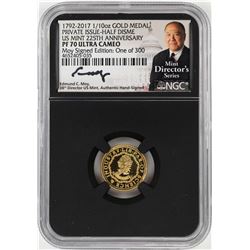 1792-2017 Half Disme 1/10 oz. Gold Medal NGC PF70 W/Edmund C. Moy Signature