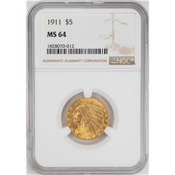 1911 $5 Indian Head Half Eagle Gold Coin NGC MS64