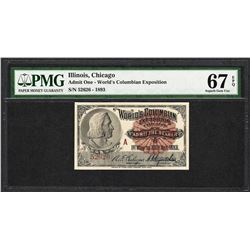 1893 World's Columbian Exposition Ticket Columbus PMG Superb Gem Uncirculated 67EPQ