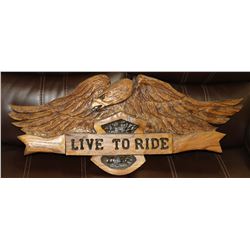 WOOD EAGLE "LIVE TO RIDE" PLAQUE  APPROX 36" LONG