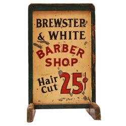 Brewster & White Barber Shop 25 Cent Hair Cut Sign