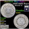 Image 1 : ***Auction Highlight*** 1866/1866 Rays Shield Nickel 5c Graded Choice Unc By USCG (fc)