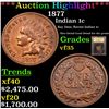 Image 1 : ***Auction Highlight*** 1877 Indian Cent 1c Graded vf++ By USCG (fc)
