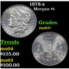 Image 1 : 1878-s Morgan Dollar $1 Grades Select+ Unc