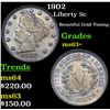 Image 1 : 1902 Liberty Nickel 5c Grades Select+ Unc