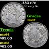 Image 1 : 1883 n/c Liberty Nickel 5c Grades Select+ Unc