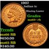 Image 1 : 1907 Indian Cent 1c Grades Gem+ Unc RB