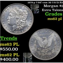 1878-p 7/8tf vam 30 7/0 I3 R5 Morgan Dollar $1 Grades Select Unc PL