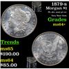 Image 1 : 1879-s Morgan Dollar $1 Grades Choice+ Unc