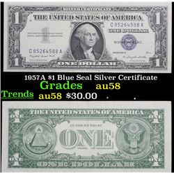 1957A $1 Blue Seal Silver Certificate Grades Choice AU/BU Slider