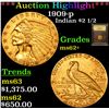 Image 1 : ***Auction Highlight*** 1909-p Gold Indian Quarter Eagle $2 1/2 Graded Select Unc By USCG (fc)