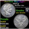Image 1 : ***Auction Highlight*** 1911-p Barber Half Dollars 50c Graded Unc Details By USCG (fc)