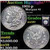 Image 1 : ***Auction Highlight*** 1901-p Morgan Dollar $1 Graded Choice AU/BU Slider+ By USCG (fc)