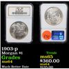 Image 1 : NGC 1903-p Morgan Dollar $1 Graded ms64 By NGC
