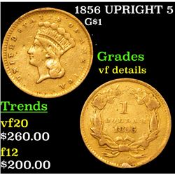 1856 UPRIGHT 5 Gold Dollar $1 Grades vf details