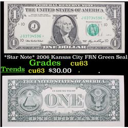 *Star Note* 2006 Kansas City FRN Green Seal Grades Select CU
