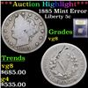Image 1 : ***Auction Highlight*** 1885 Mint Error Liberty Nickel 5c Graded vg, very good By USCG (fc)
