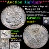Image 1 : *Highlight OF Entire Auction* 1879-cc /cc Vam 3 Top 100 Morgan Dollar $1 Graded Select+ Unc By USCG 