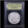 Image 4 : ***Auction Highlight*** 1882-o/s Top 100 Vam 4 Morgan Dollar $1 Graded Select Unc By USCG (fc)