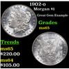 Image 1 : 1902-o Morgan Dollar $1 Grades GEM Unc
